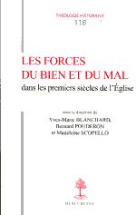 Les forces du bien et du mal dans les premiers siècles de l'Église. 9782701015590