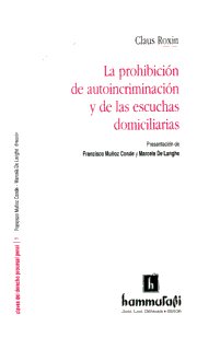 La prohibición de autoincriminación y de las escuchas domiciliarias