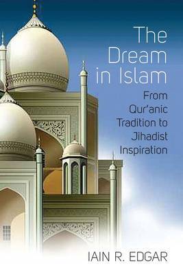 The dream in Islam. 9780857452351