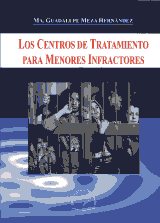 Los centros de tratamiento para menores infractores