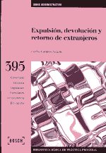 Expulsión, devolución y retorno de extranjeros. 9788497908832