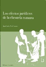 Los efectos jurídicos de la clientela romana