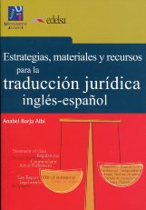 Estrategias, materiales y recursos para la traducción jurídica . 9788480216173