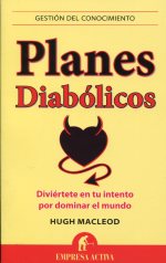 Planes diabólicos. 9788492452767