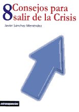 8 consejos para salir de la crisis. 9788415085713