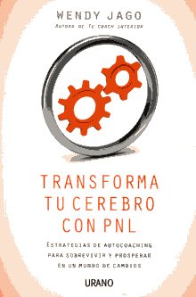 Transforma tu cerebro con PNL