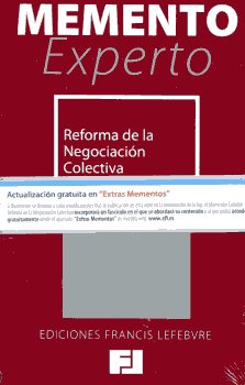 MEMENTO EXPERTO-Reforma de la Negociación Colectiva. 9788415056553