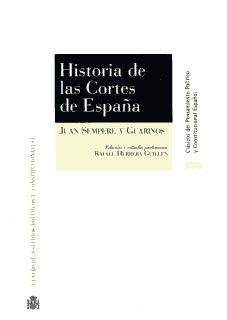 Historia de las Cortes de España. 9788425915017