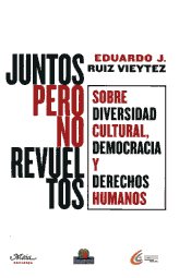 Juntos pero no revueltos