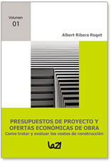 Presupuestos de proyecto y ofertas económicas de obra. 9788492497713