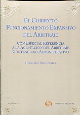 El correcto funcionamiento expansivo del arbitraje. 9788499037769