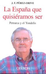 La España que quisiéramos ser. 9788436825237