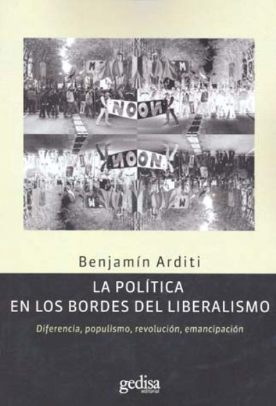 la política en los bordes del liberalismo