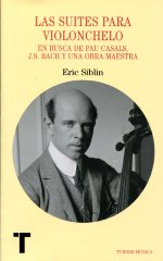 Las suites para violonchelo. 9788475064376