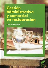 Gestión administrativa y comercial en restauración