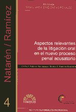 Aspectos relevantes de la litigación oral en el nuevo proceso penal acusatorio. 9786070018596