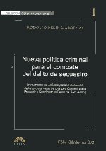 Nueva política criminal para el combate del delito de secuestro