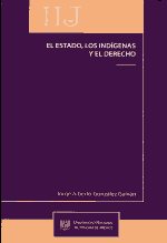 El Estado, los indígenas y el Derecho. 9786070217692