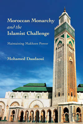 Moroccan monarchy and the islamist challenge. 9780230113183