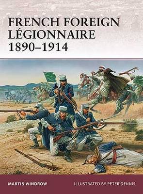 French foreign légionnaire 1890-1914. 9781849084222