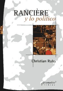 Rancière y lo político. 9789875744677