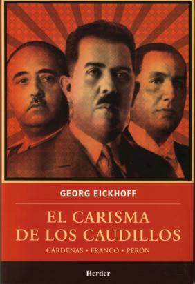 El carisma de los caudillos. 9786077727132