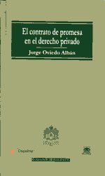 El contrato de promesa en el Derecho privado. 9789587490305