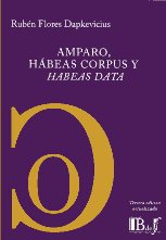 Amparo, Hábeas Corpus y Habeas Data
