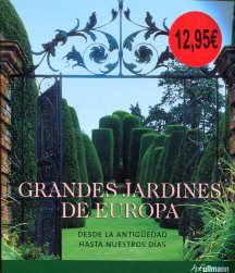 Grandes jardines de Europa. 9783833162251