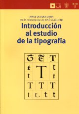 Introducción al estudio de la tipografía. 9788497045896