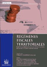 Regímenes fiscales territoriales. 9788490042502