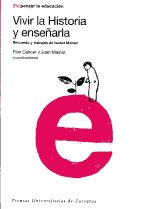 Vivir la Historia y enseñarla. 9788415274001