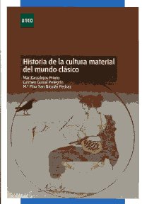 Historia de la cultura material del mundo clásico. 9788436260540