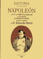 Historia del Emperador Napoleón. 9788490010037