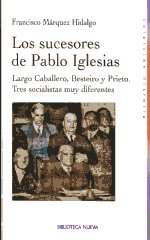 Los sucesores de Pablo Iglesias