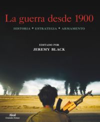 La guerra desde 1900. 9788446034186