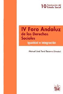 IV Foro Andaluz de los Derechos Sociales. 9788490041765