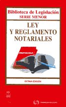 Ley y Reglamento Notariales