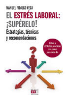 El estrés laboral: ¡supérelo!