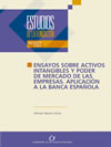 Ensayos sobre activos intangibles y poder de mercado de las empresas. 9788489116788