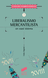Liberalismo mercantilista. 9788497561648