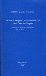 Ambito de prognosis y discrecionalidad en el Derecho europeo