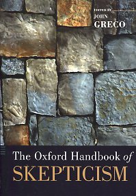 The Oxford handbook of skepticism. 9780199836802