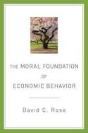 The moral foundation of economic behavior