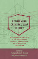 Rethinking criminal Law theory. 9781849460101