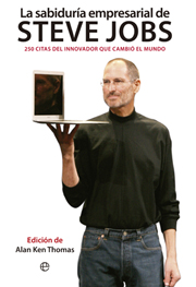 La sabiduría empresarial de Steve Jobs. 9788499702995