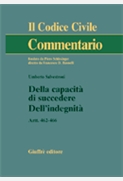 Della capacità di succedere. Dell' indegnità. 9788814105067