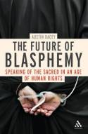 The future of blasphemy. 9781441183927