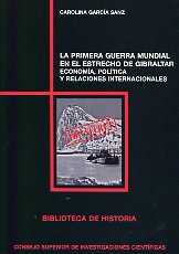La Primera Guerra Mundial en el Estrecho de Gibraltar. 9788400093914