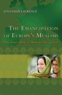 The emancipation of Europe's muslims. 9780691144221